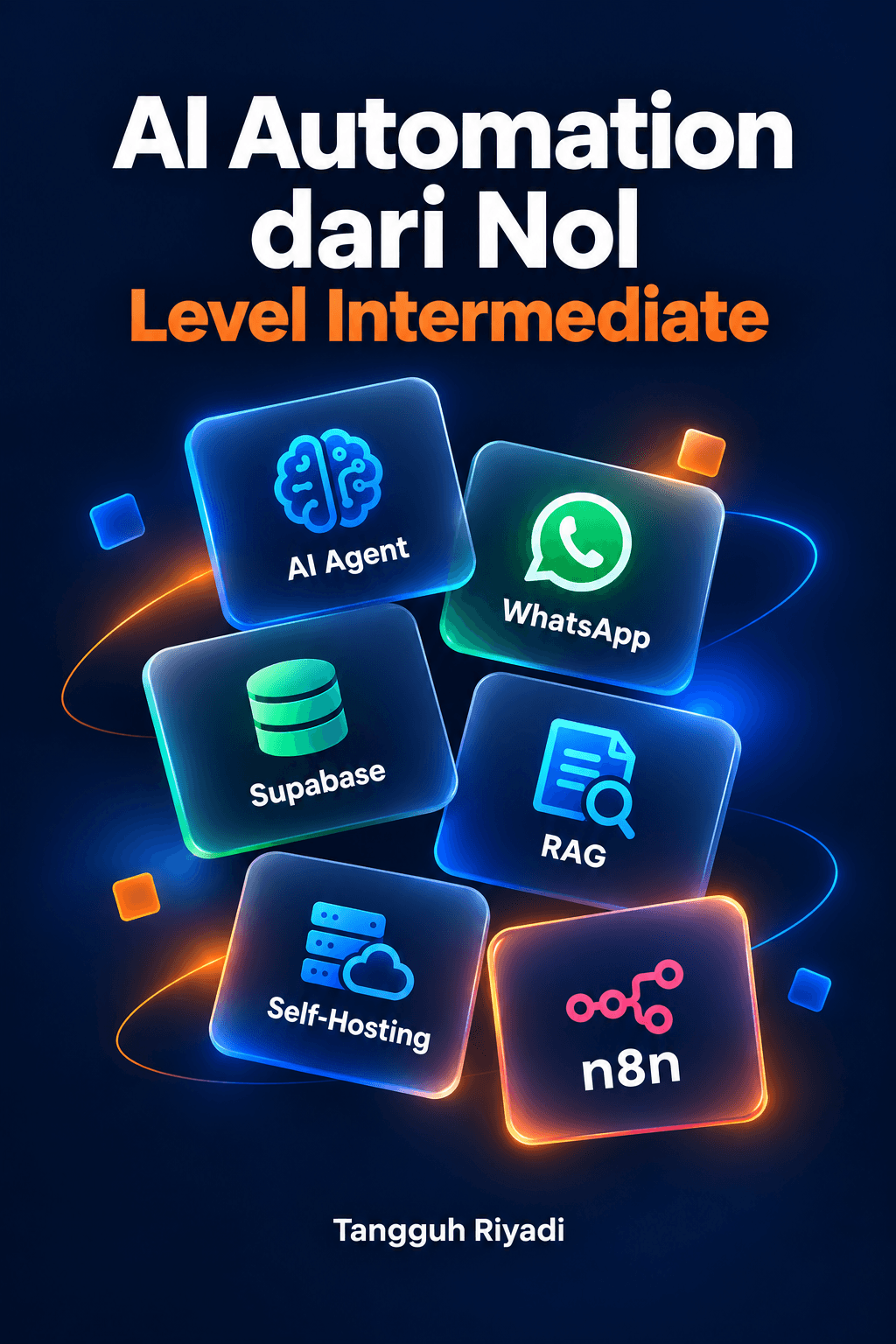 Bahasa Indonesia cover, From Zero to AI Automation Engineer - Level Intermediate